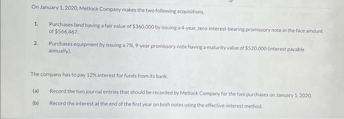 Solved On January 1, 2020, Metlock Company makes the two | Chegg.com