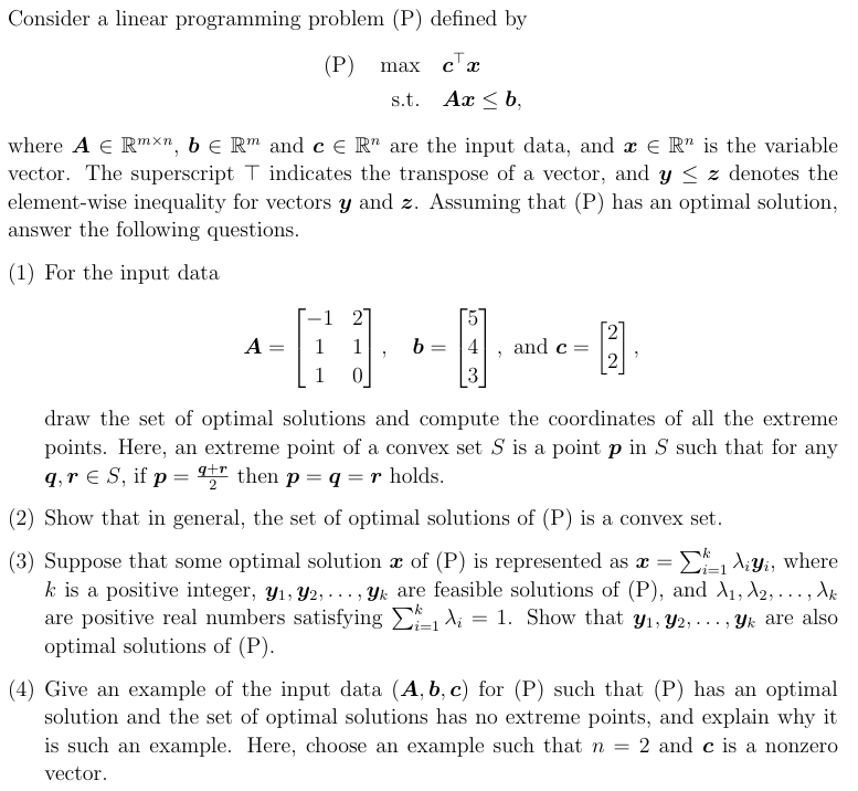 Solved Consider a linear programming problem (P) ﻿defined by | Chegg.com