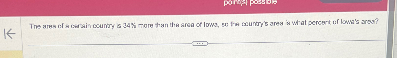 solved-the-area-of-a-certain-country-is-34-more-than-the-chegg
