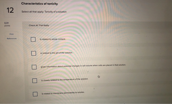 Solved Characteristics of tonicity 12 Select all that apply: | Chegg.com