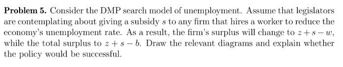 Solved Problem 5. Consider The DMP Search Model Of | Chegg.com