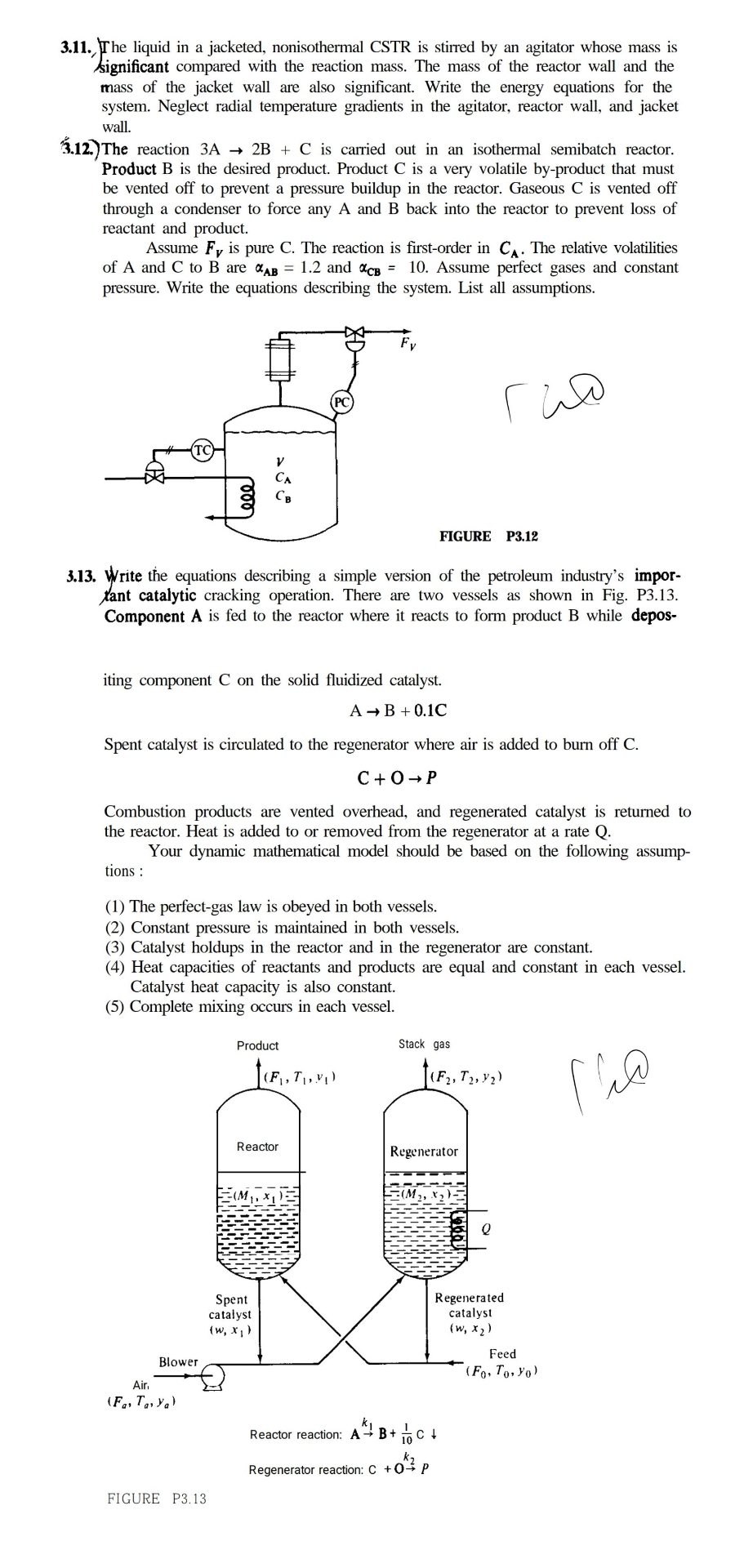 3.11. ﻿The liquid in a jacketed, nonisothermal CSTR | Chegg.com