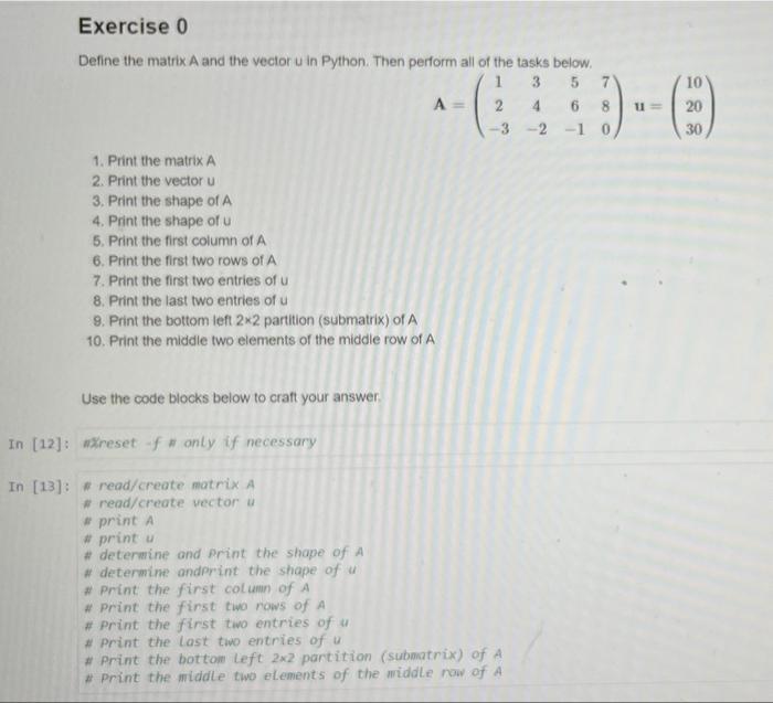 Solved Exercise 0 Define the matrix A and the vector u in | Chegg.com