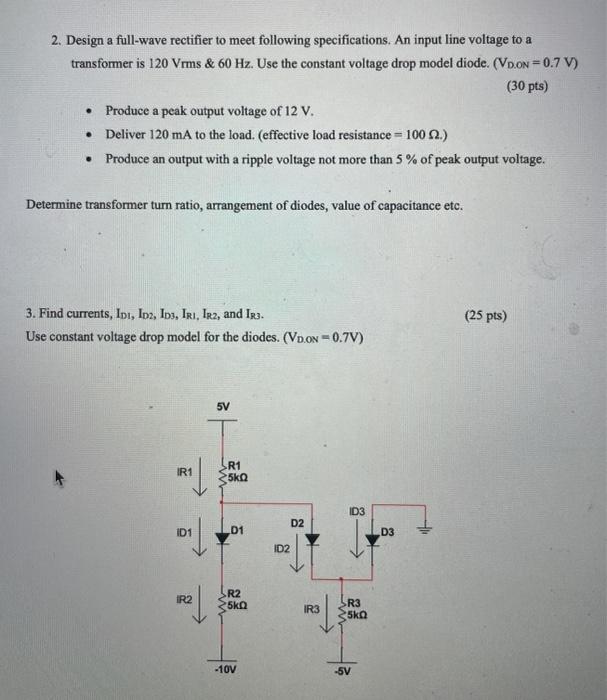 Solved 2. Design a full-wave rectifier to meet following | Chegg.com