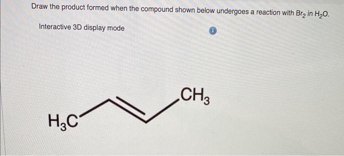 Solved Draw the product formed when the compound shown below | Chegg.com