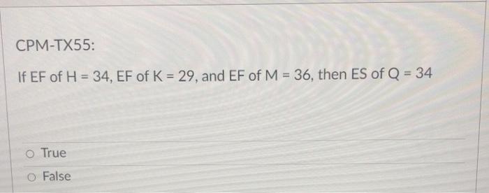 Question 2 8 Pts Cpm Tx55 If Ef Of E 22 And Ef Chegg Com