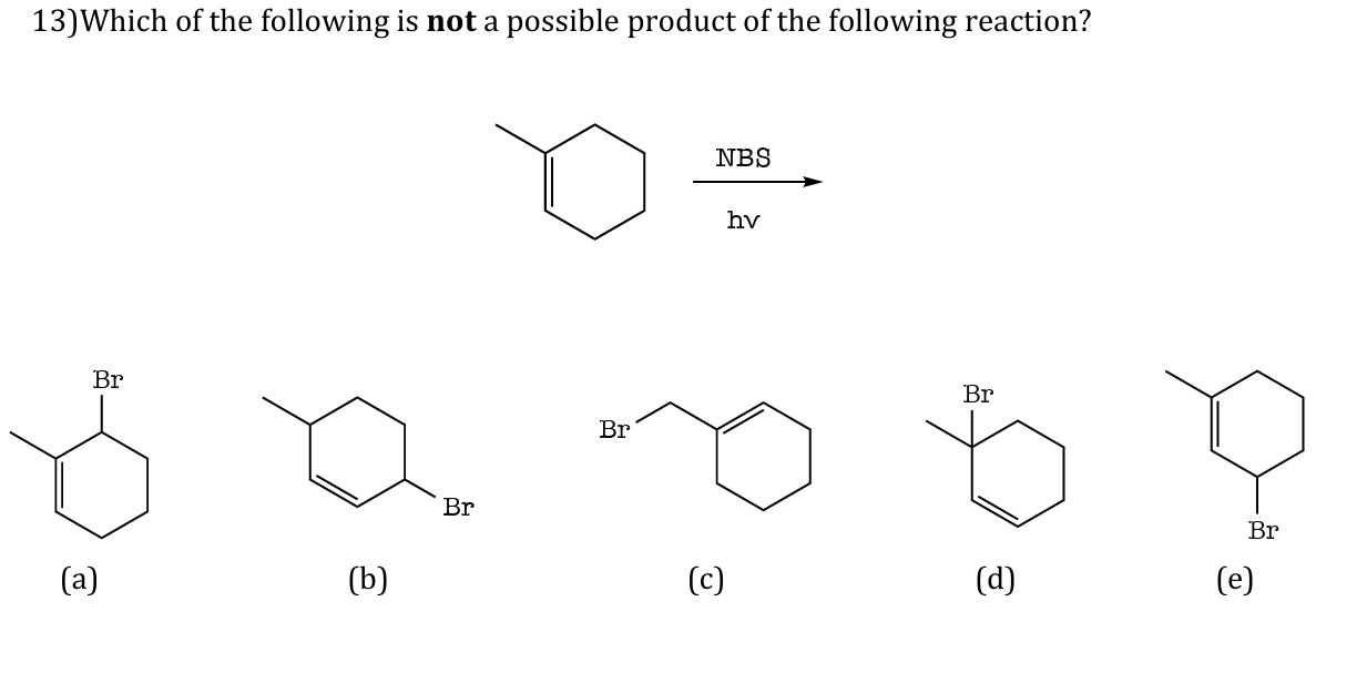 Solved Which of the following is not a possible product of | Chegg.com