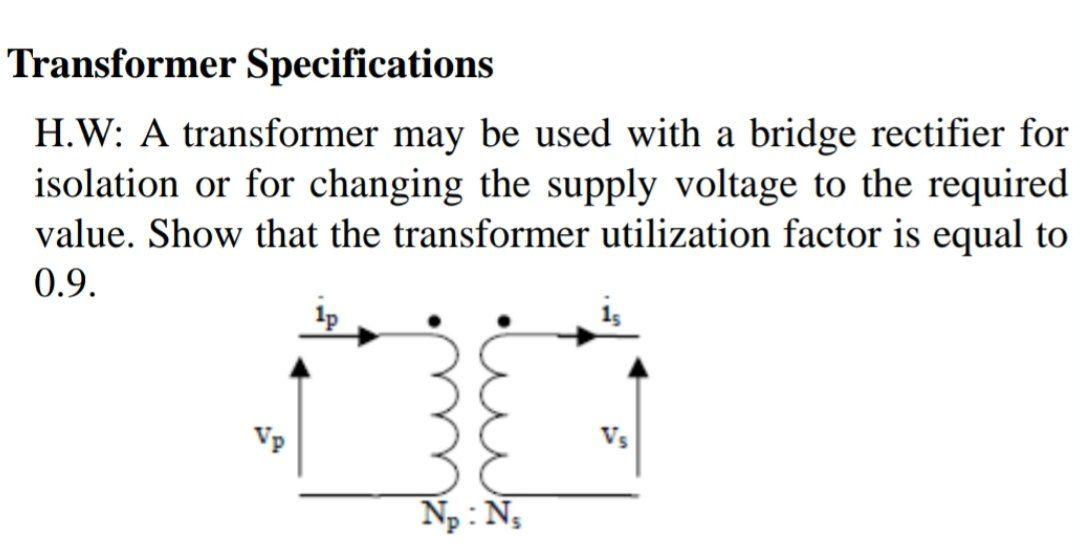 Solved Transformer Specifications H.W: A Transformer May Be | Chegg.com