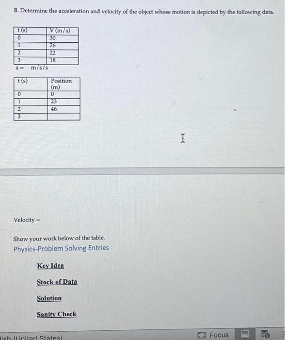Solved 8. Determine the acceleration and velocity of the | Chegg.com