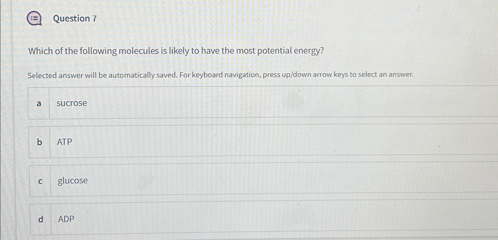 Solved Question 7Which of the following molecules is likely | Chegg.com