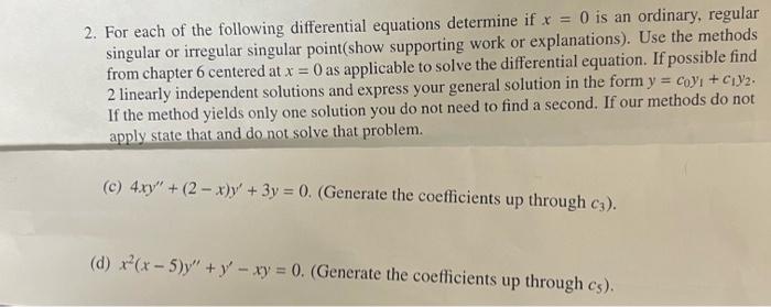 Solved 2. For each of the following differential equations | Chegg.com