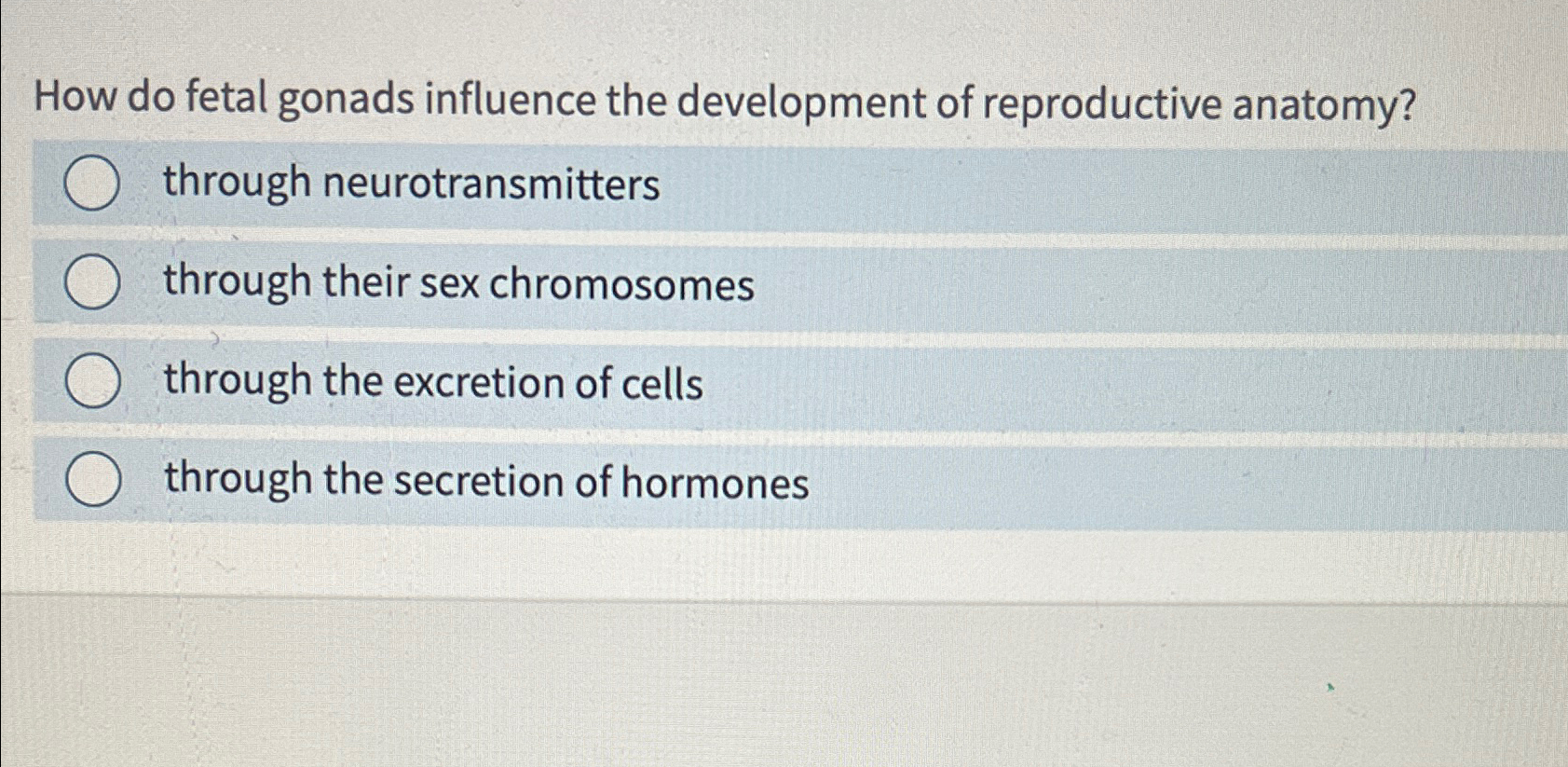 Solved How do fetal gonads influence the development of | Chegg.com