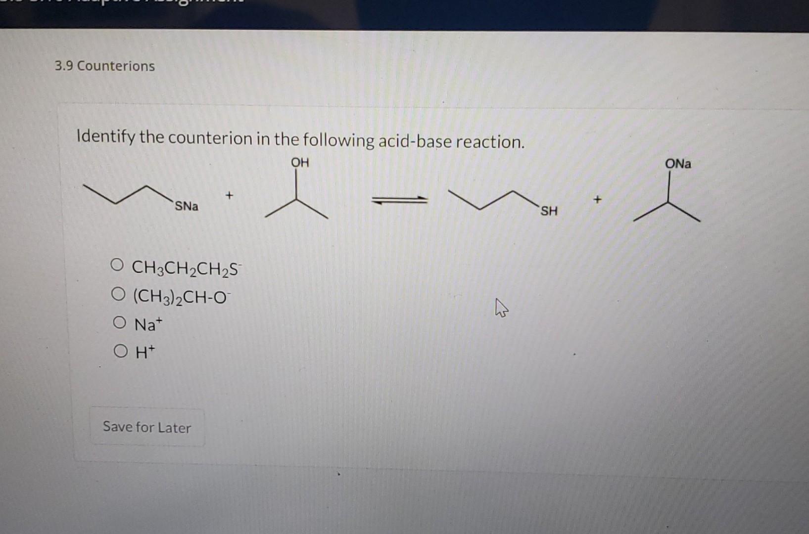 Solved Identify the counterion in the following acid-base | Chegg.com