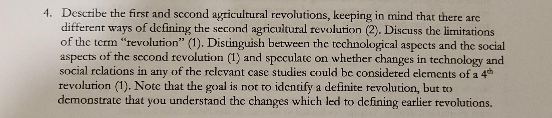 Solved 4. Describe the first and second agricultural | Chegg.com