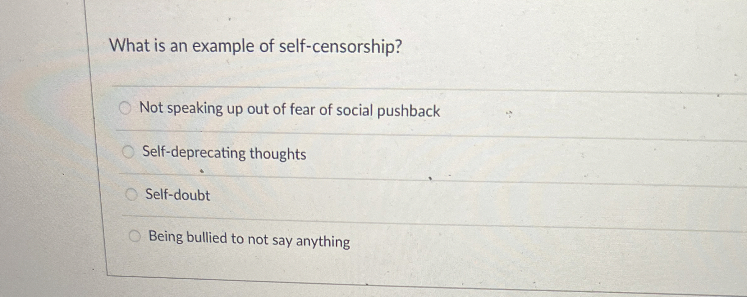 Solved What is an example of self-censorship?Not speaking up | Chegg.com