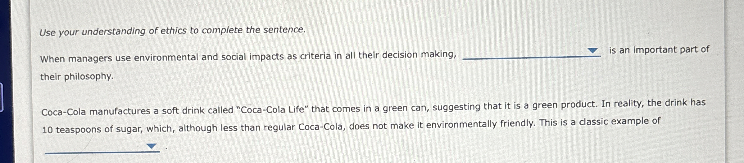 Solved Use your understanding of ethics to complete the