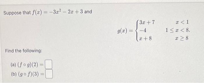 Solved Suppose That F X −3x2−2x 3 And