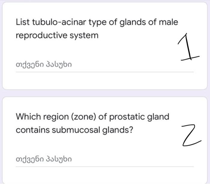 Solved List tubulo-acinar type of glands of male | Chegg.com