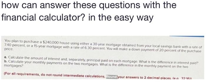 Solved how can answer these questions with the financial | Chegg.com