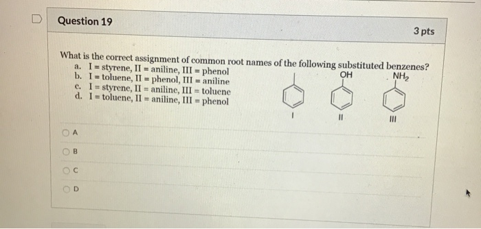 Solved Question 19 3 pts What is the correct assignment of | Chegg.com