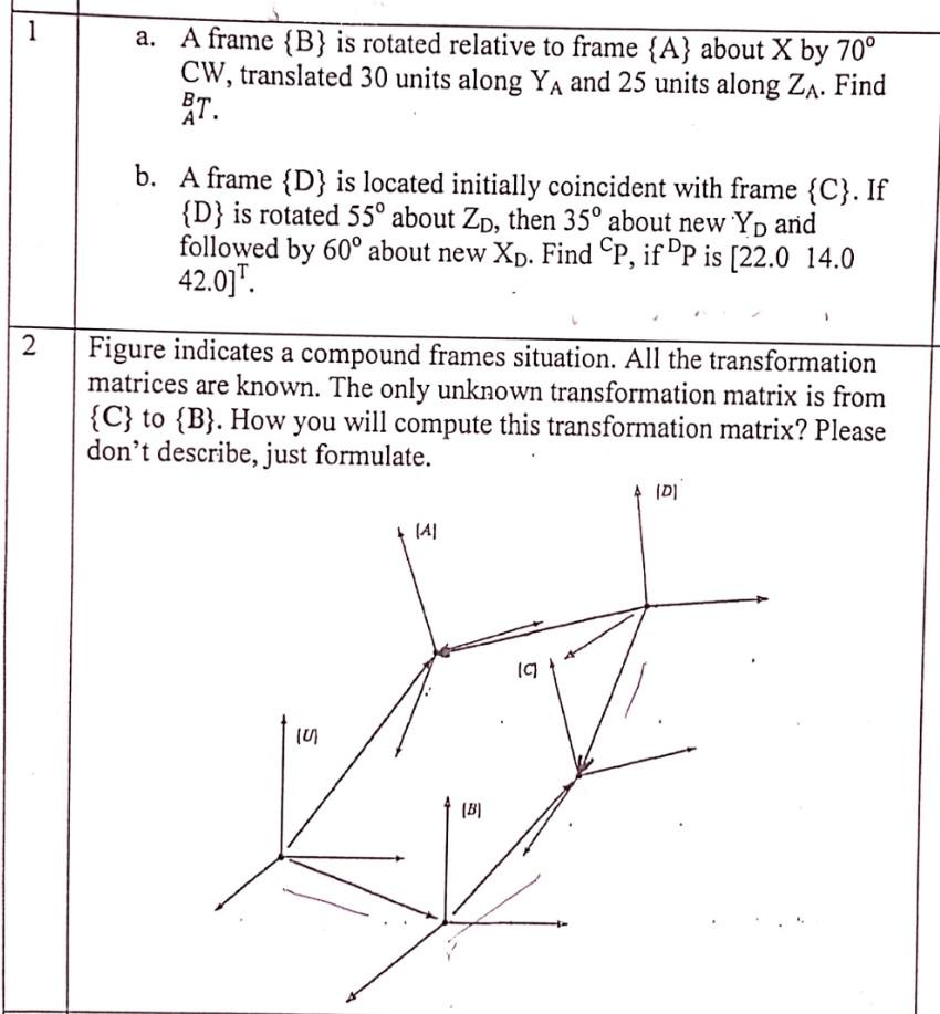 A Frame Rotation Exercise a. A frame {B} is rotated relative to frame {A} about | Chegg.com