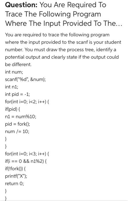 Question: You Are Required To Trace The Following | Chegg.com