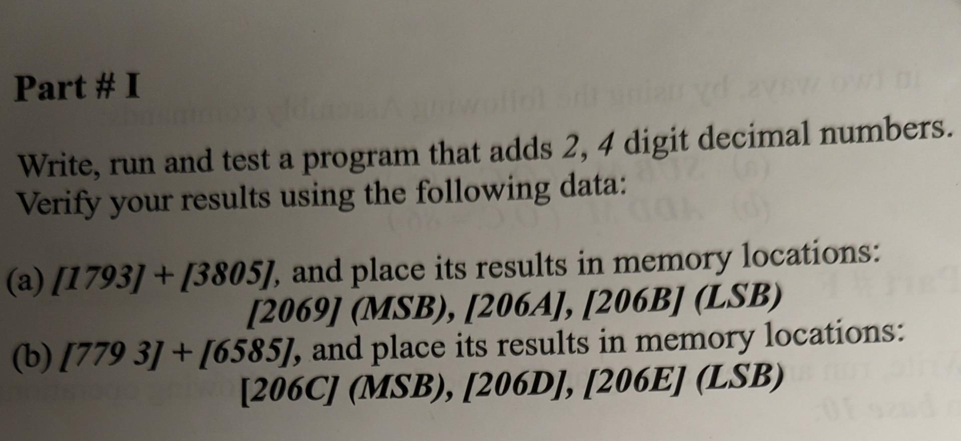 Solved Write, run and test a program that adds 2,4 digit | Chegg.com