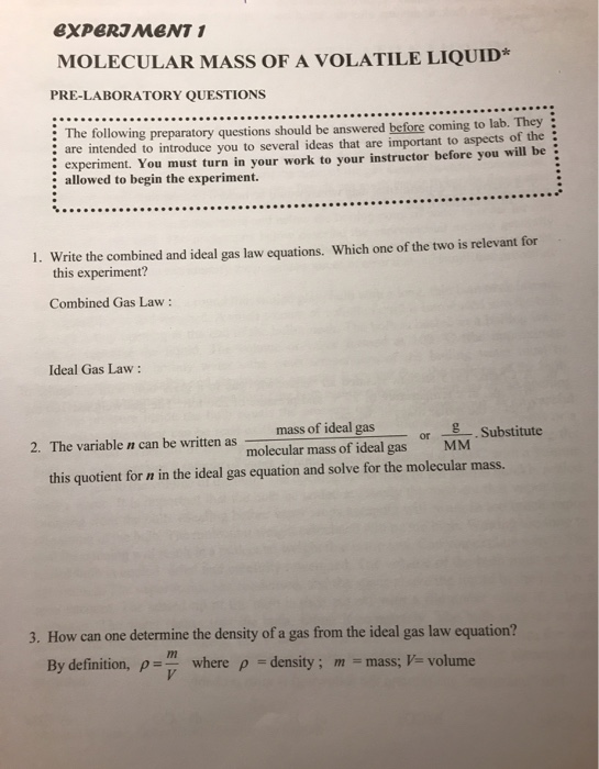 Solved EXPERIMENT 1 MOLECULAR MASS OF A VOLATILE LIQUID*