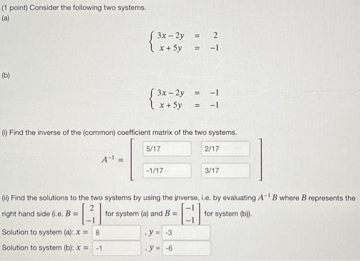 Solved (1 point) Consider the following two systems. (a) | Chegg.com