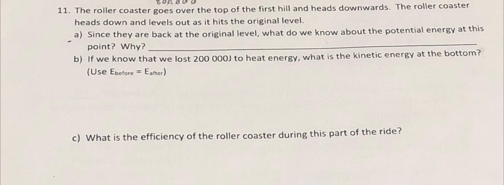 Solved The roller coaster goes over the top of the first | Chegg.com