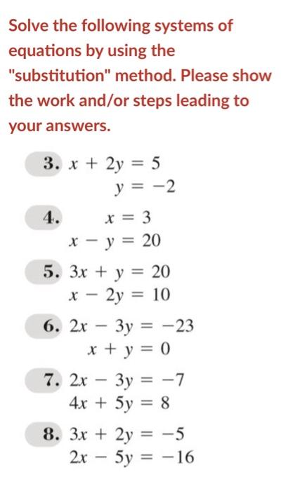 Solved Solve The Following Systems Of Equations By Using The Chegg Com