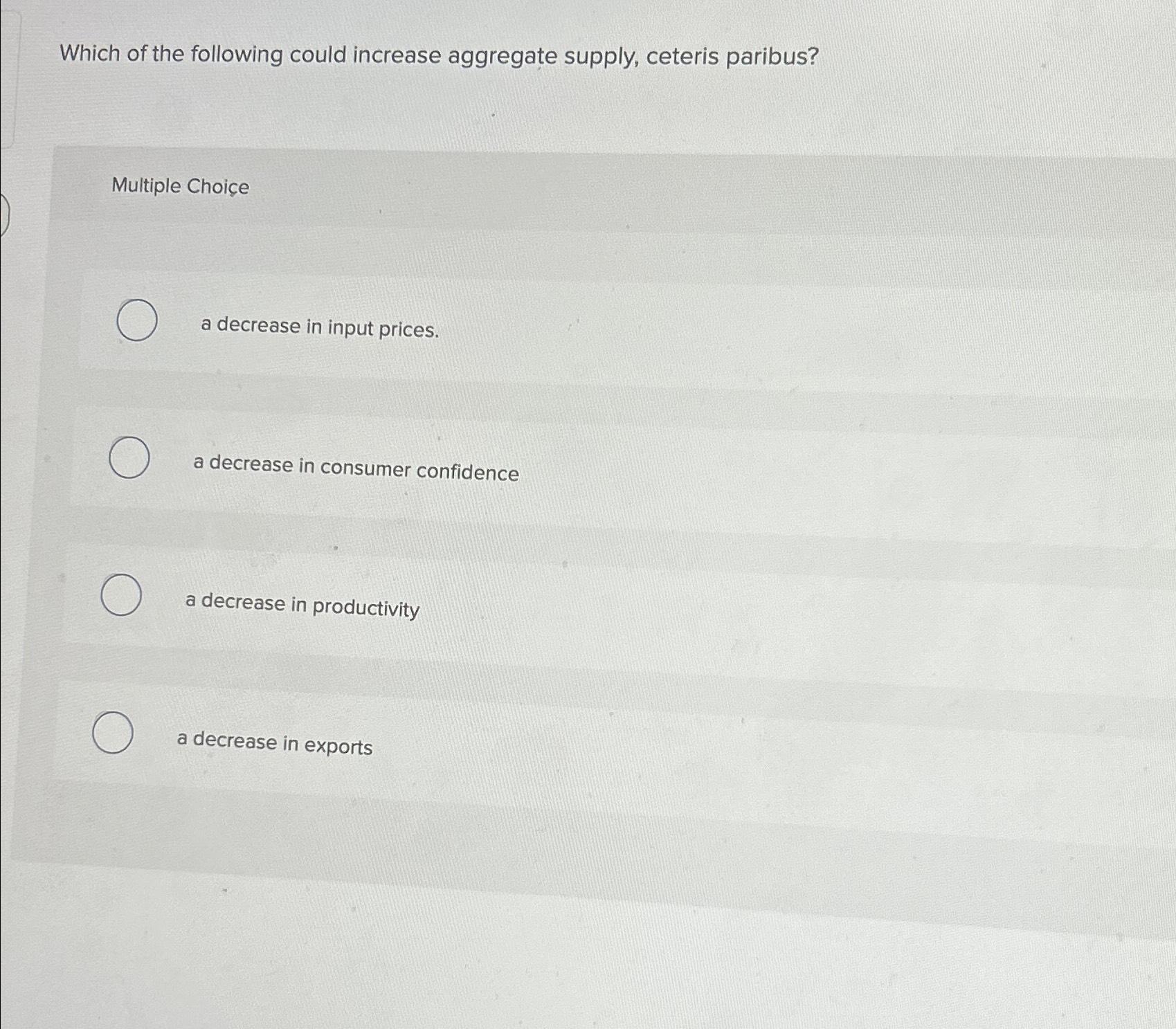 Solved Which of the following could increase aggregate | Chegg.com