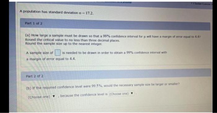 Solved A population has standard deviation = 17.2. Part 1 of | Chegg.com