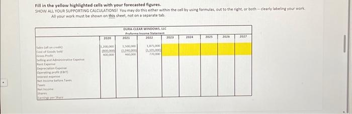 Solved Fill in the yellow highlighted cells with your | Chegg.com