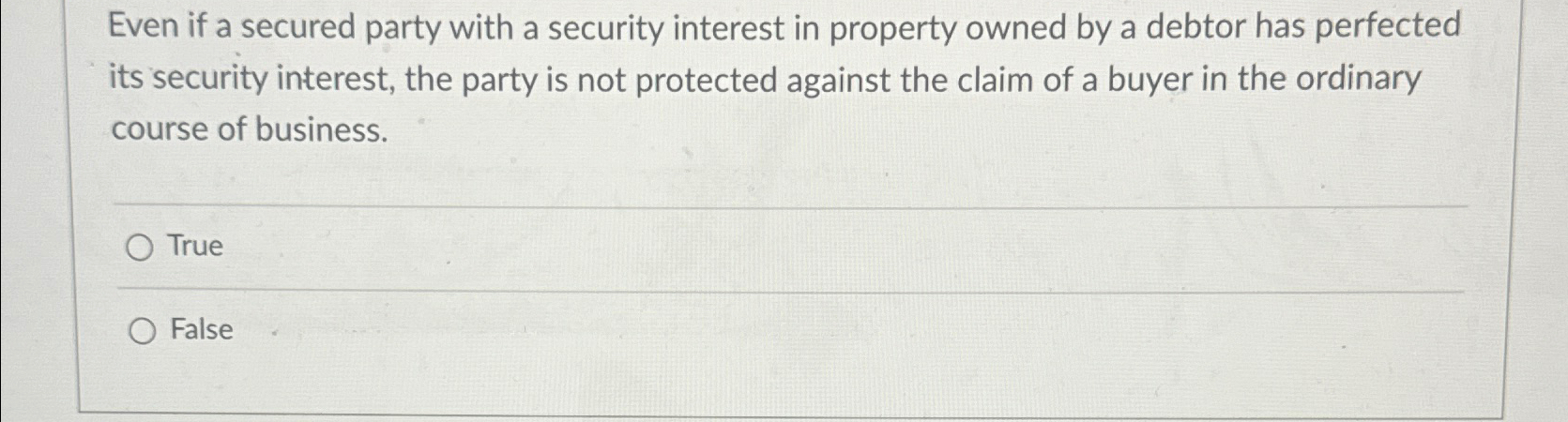 Solved Even if a secured party with a security interest in | Chegg.com