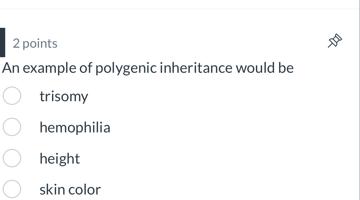 Solved 2 ﻿pointsAn Example Of Polygenic Inheritance Would | Chegg.com