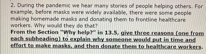 Solved 2. During the pandemic we hear many stories of people | Chegg.com
