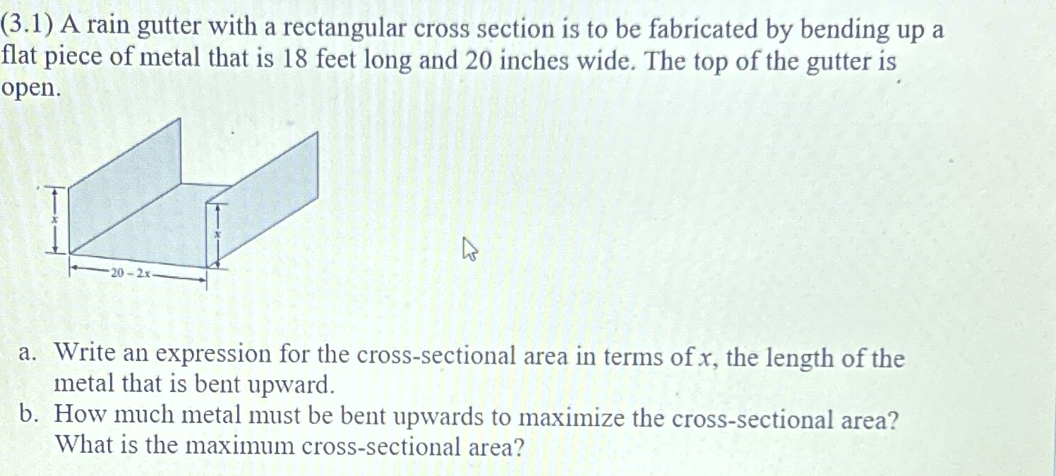 Solved (3.1) ﻿A rain gutter with a rectangular cross section | Chegg.com