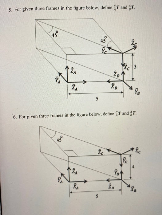 Three Frames Math Solved 5. For given three frames in the figure below, define | Chegg.com