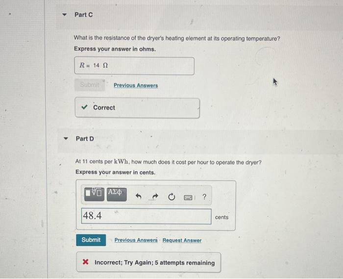 [Solved] The heating element of an electric dryer is rated