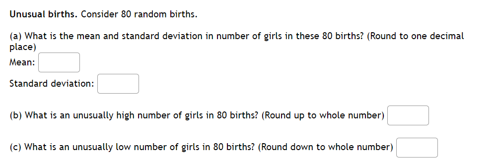 Solved Unusual births. Consider 80 random births.(a) What | Chegg.com