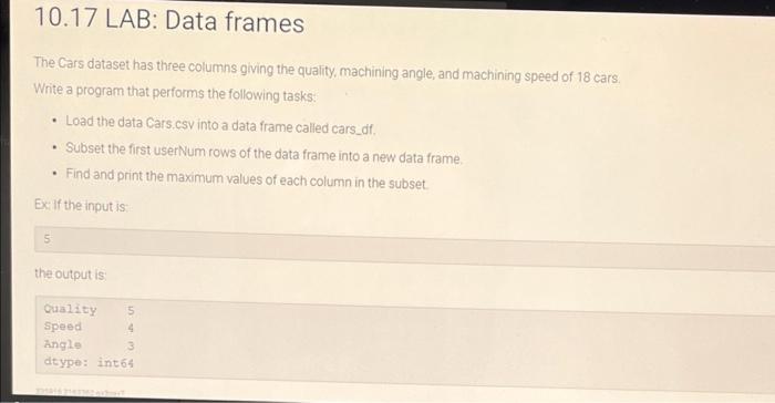Solved 10.17 LAB: Data frames The Cars dataset has three | Chegg.com
