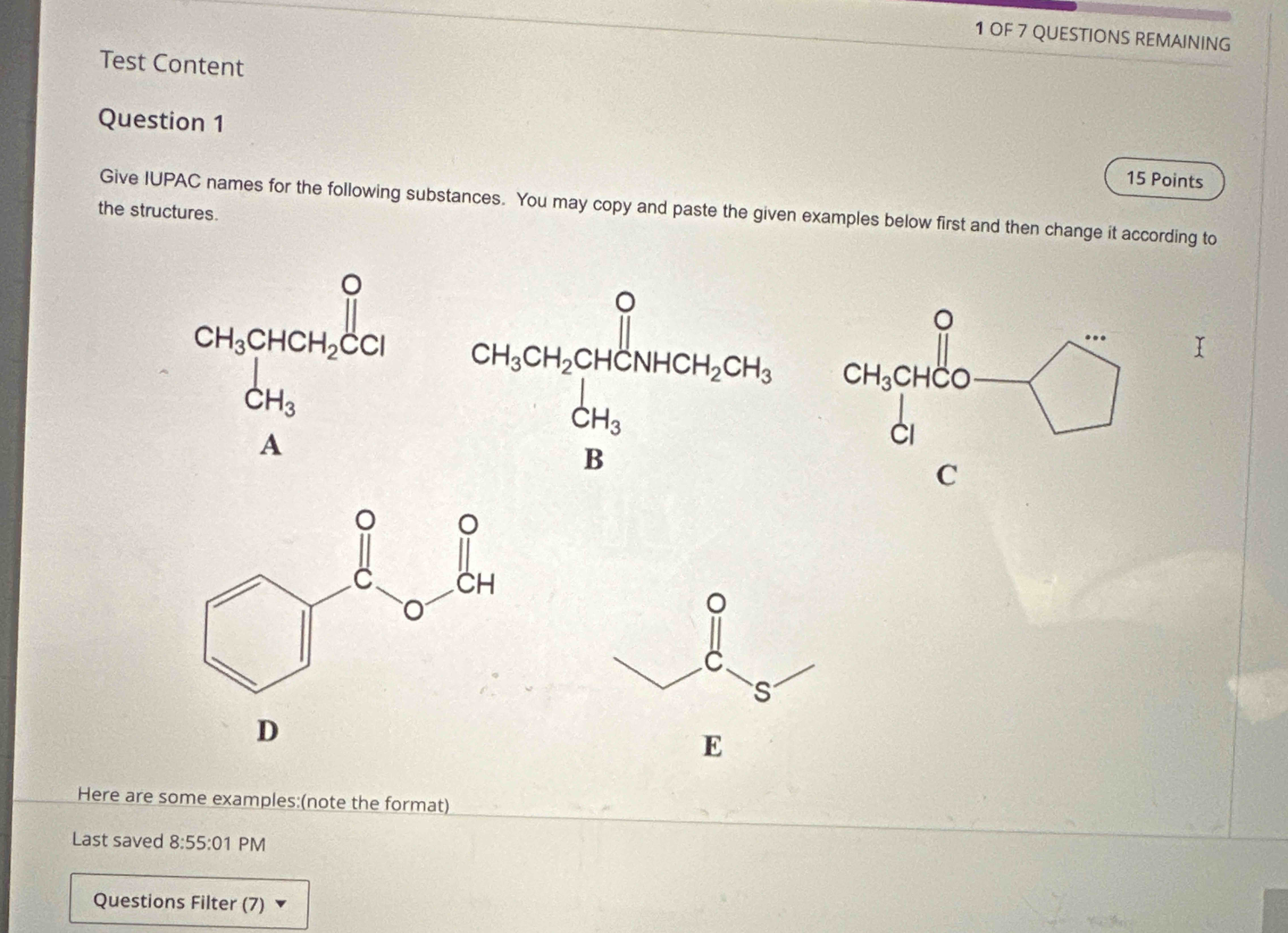 Solved Test Content Question 1 ﻿Give IUPAC names for the | Chegg.com