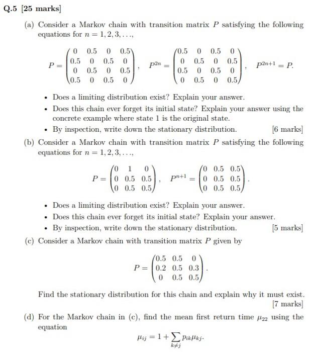 Solved Q.5 [25 marks] (a) Consider a Markov chain with | Chegg.com