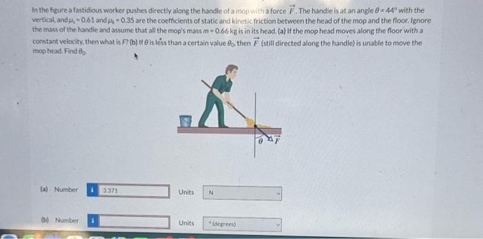 Solved In the higure a fastidious worker pushes directly | Chegg.com