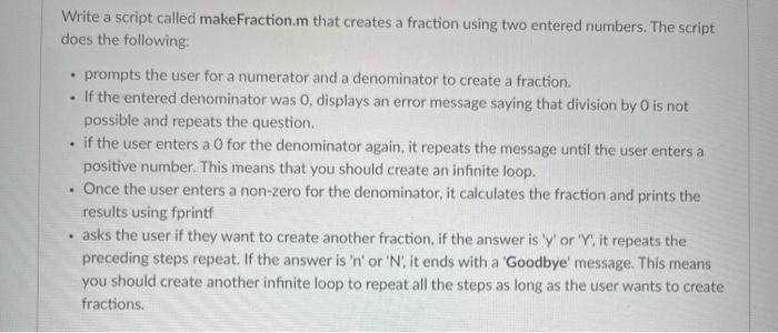 Solved . . Write a script called makeFraction.m that creates | Chegg.com