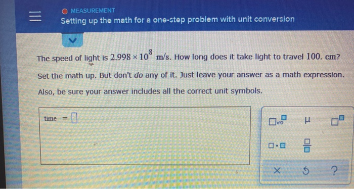 One Step Unit Conversion Problems Solved = O MEASUREMENT Setting up the math for a one-step | Chegg.com