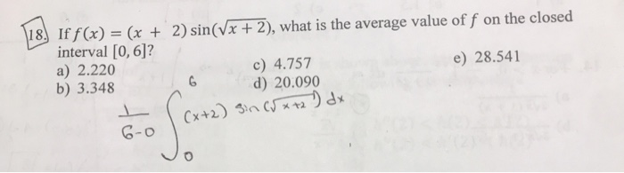 Solved If F X X 2 Sin X 2 What Is The Average Chegg Com