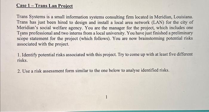 Solved Case 1 - Trans Lan Project Trans Systems is a small | Chegg.com