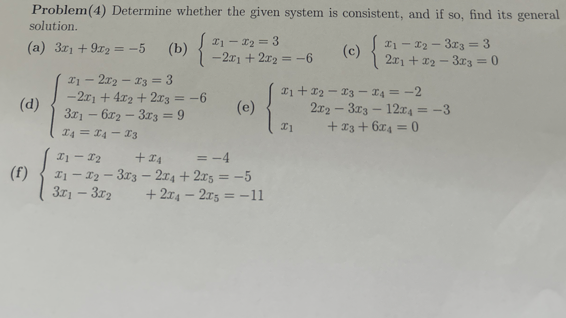 Solved Problem(4) ﻿Determine whether the given system is | Chegg.com